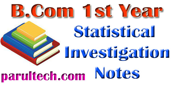 B.Com 1st Year Statistical Investigation Short Question Answer Notes