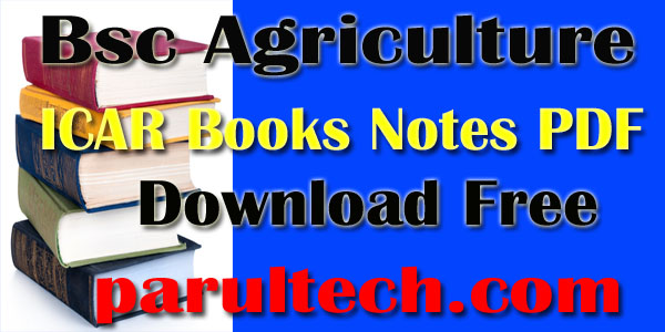 Bsc Agriculture All Semester ICAR Books Notes PDF – Download Free