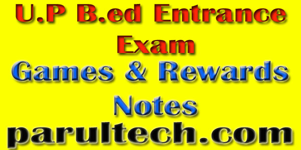 U.P B.ed Entrance Exam Games & Rewards Notes And Study Material